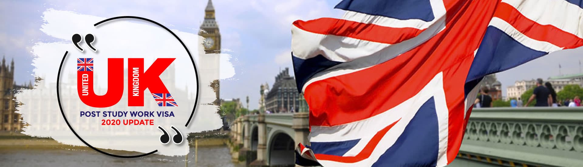 UK Post Study Work Visa (PSW) 2020 Update