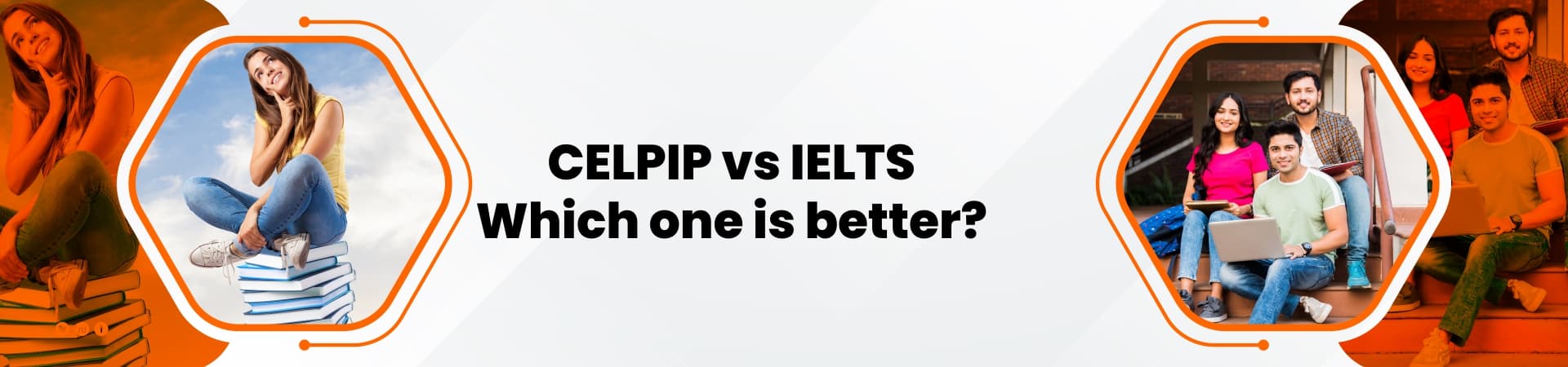 CELPIP vs IELTS: Which one is better?