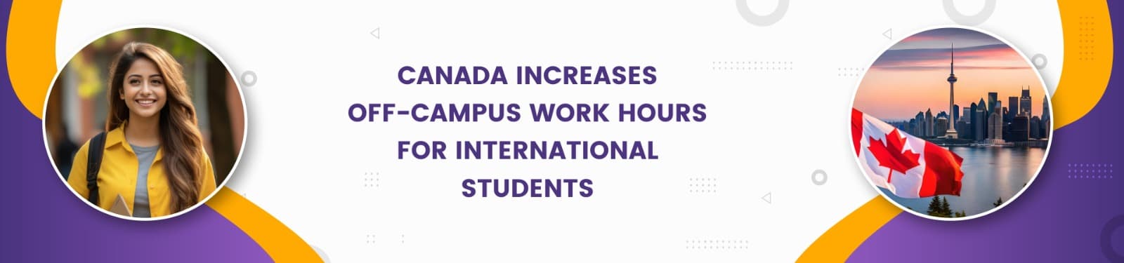 Canada increases off-campus work hours for international students